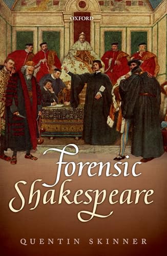 9780198816430: Forensic Shakespeare (Clarendon Lectures in English)