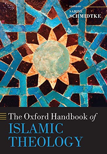 Beispielbild fr The Oxford Handbook of Islamic Theology (Oxford Handbooks) zum Verkauf von GF Books, Inc.