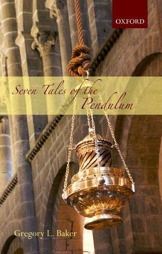 9780198816904: Seven Tales of the Pendulum