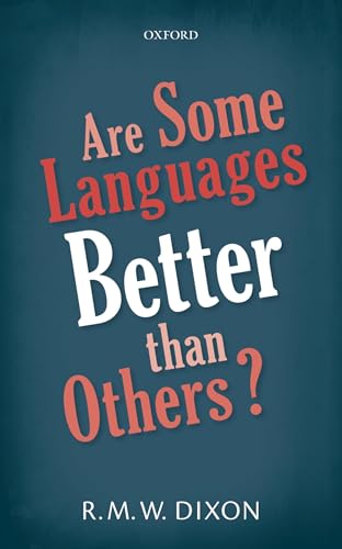 Stock image for Are Some Languages Better than Others? for sale by Friends of  Pima County Public Library