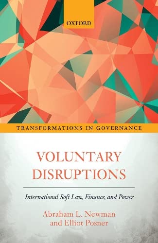 Imagen de archivo de Voluntary Disruptions: International Soft Law, Finance, and Power (Transformations in Governance) a la venta por Book House in Dinkytown, IOBA