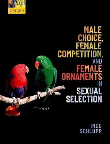 Imagen de archivo de Male Choice, Female Competition, and Female Ornaments in Sexual Selection a la venta por Save With Sam