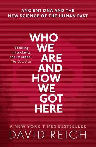 9780198821267: Who We Are and How We Got Here: Ancient DNA and the new science of the human past
