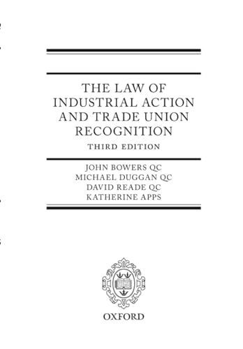 Stock image for The Law of Industrial Action and Trade Union Recognition for sale by Revaluation Books