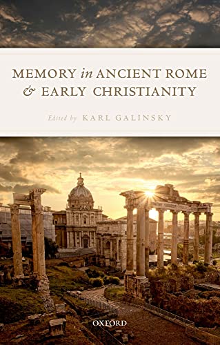 9780198822592: Memory in Ancient Rome and Early Christianity