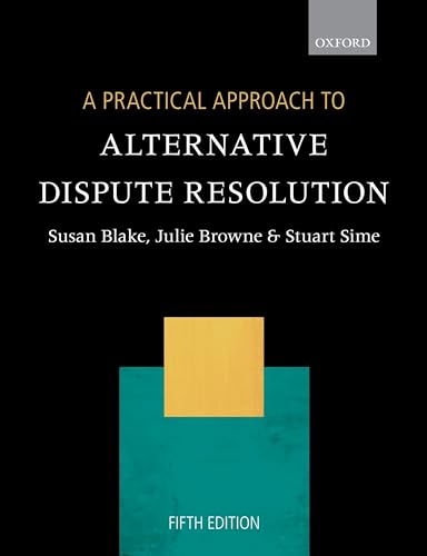 Imagen de archivo de A Practical Approach to Alternative Dispute Resolution a la venta por MusicMagpie