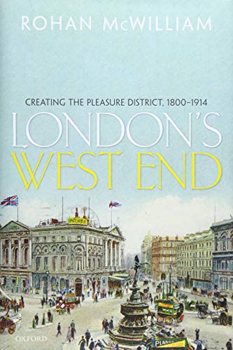 Stock image for London's West End : Creating the Pleasure District, 1800-1914 for sale by Better World Books