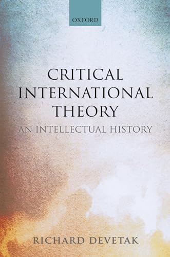 Stock image for Critical International Theory: An Intellectual History for sale by SecondSale