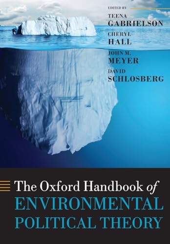 Imagen de archivo de The Oxford Handbook of Environmental Political Theory (Oxford Handbooks) a la venta por Prior Books Ltd