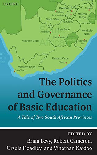 Imagen de archivo de The Politics and Governance of Basic Education: A Tale of Two South African Provinces a la venta por HPB-Ruby