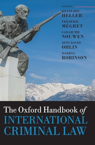 Imagen de archivo de The Oxford Handbook of International Criminal Law (Oxford Handbooks) a la venta por Lucky's Textbooks