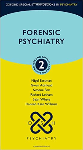 Beispielbild fr Forensic Psychiatry (Oxford Specialist Handbooks in Psychiatry) zum Verkauf von Monster Bookshop