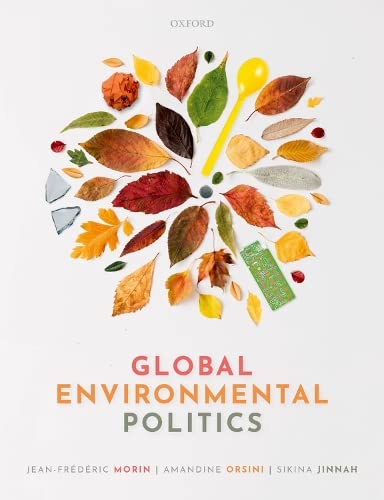 Imagen de archivo de Global Environmental Politics: Understanding the Governance of the Earth a la venta por Textbooks_Source