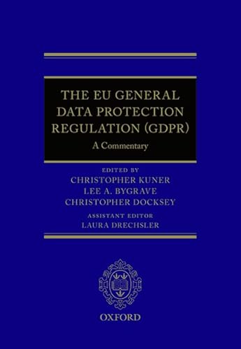 Imagen de archivo de The EU General Data Protection Regulation (GDPR): A Commentary a la venta por Lucky's Textbooks