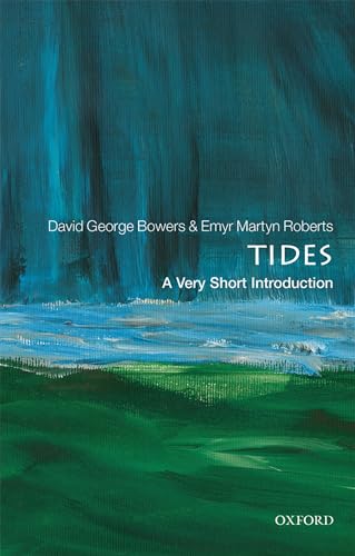 9780198826637: Tides: A Very Short Introduction (Very Short Introductions)