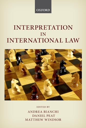 Beispielbild fr Interpretation in international law. zum Verkauf von Wissenschaftliches Antiquariat Kln Dr. Sebastian Peters UG