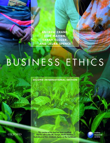 Imagen de archivo de Business Ethics: Managing Corporate Citizenship and Sustainability in the Age of Globalization a la venta por Books Puddle