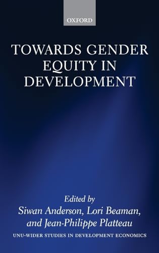 Beispielbild fr Towards Gender Equity in Development (WIDER Studies in Development Economics) zum Verkauf von Prior Books Ltd