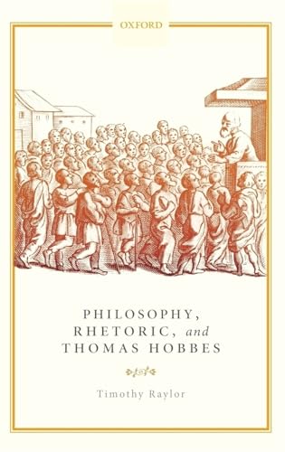 Imagen de archivo de Philosophy, Rhetoric, and Thomas Hobbes a la venta por Prior Books Ltd