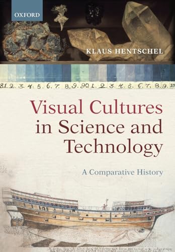 Beispielbild fr Visual Cultures in Science and Technology: A Comparative History zum Verkauf von Blackwell's