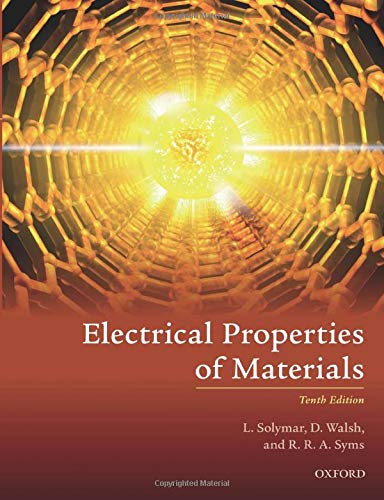 9780198829959: Electrical Properties of Materials