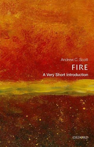 Beispielbild fr Fire: A Very Short Introduction (Very Short Introductions) zum Verkauf von BooksRun