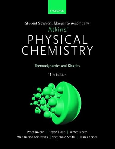 Imagen de archivo de Student Solutions Manual to Accompany Atkins' Physical Chemistry 11th Edition: Volume 1 a la venta por BooksRun