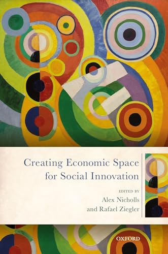 Stock image for Creating Economic Space for Social Innovation for sale by Chiron Media