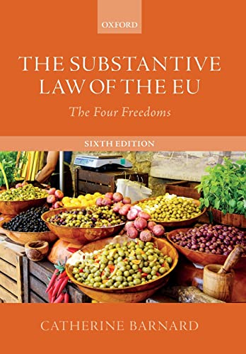 9780198830894: Substantive Law of the Eu: The Four Freedoms