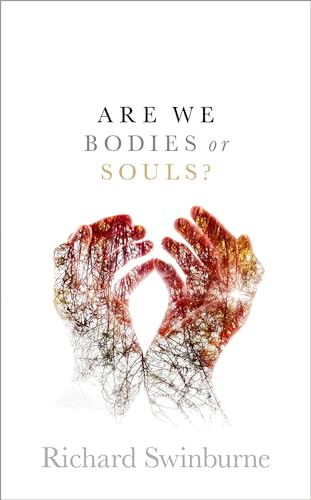 9780198831495: ARE WE BODIES OR SOULS? C