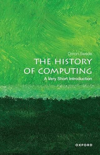 Stock image for The History of Computing: A Very Short Introduction (Very Short Introductions) for sale by ZBK Books