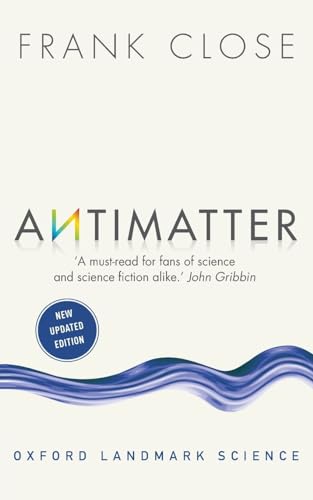 Stock image for Antimatter (Oxford Landmark Science) for sale by WorldofBooks