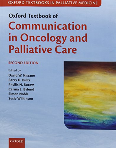 Beispielbild fr Oxford Textbook of Communication in Oncology and Palliative Care (Oxford Textbooks in Palliative Medicine) zum Verkauf von Revaluation Books