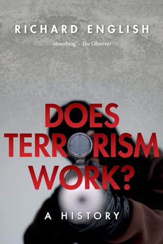 Beispielbild fr Does Terrorism Work?: A History zum Verkauf von WorldofBooks