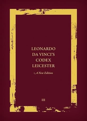 9780198832898: Leonardo da Vinci's Codex Leicester: A New Edition: Volume III: Transcription And Translation: 3