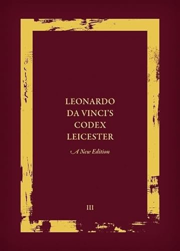 9780198832898: Leonardo da Vinci's Codex Leicester: A New Edition: Volume III: Transcription And Translation: 3