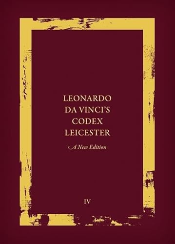 9780198832904: Leonardo da Vinci's Codex Leicester: A New Edition: Volume IV: Paraphrase And Commentary: 4