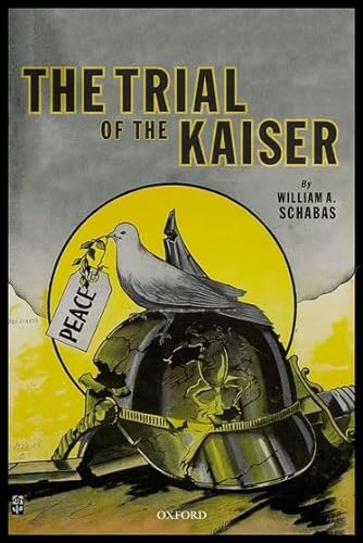 Imagen de archivo de The Trial of the Kaiser a la venta por Ergodebooks