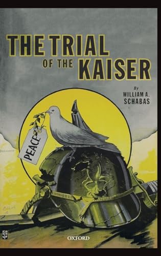 Stock image for The Trial of the Kaiser for sale by Ergodebooks