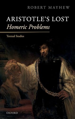 Beispielbild fr Aristotle's Lost Homeric Problems zum Verkauf von Blackwell's