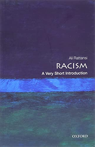 Imagen de archivo de Racism: A Very Short Introduction (Very Short Introductions) a la venta por Goodwill Books