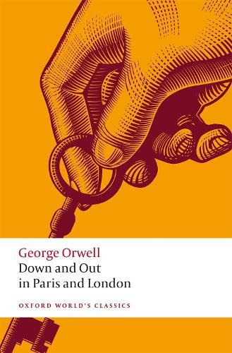 9780198835219: Down and Out in Paris and London (Oxford World's Classics)