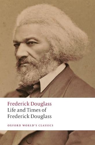 Stock image for Life and Times of Frederick Douglass : Written by Himself for sale by GreatBookPrices