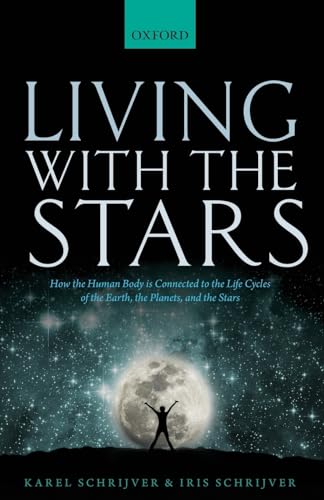 Imagen de archivo de Living with the Stars: How the Human Body is Conne Format: Paperback a la venta por INDOO