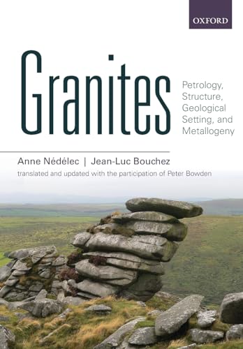 Stock image for GRANITES P: Petrology, Structure, Geological Setting, and Metallogeny for sale by Lucky's Textbooks