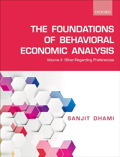 Stock image for The Foundations of Behavioral Economic Analysis. Volume 2 Other-Regarding Preferences for sale by Blackwell's