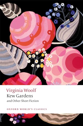 Beispielbild fr Kew Gardens and Other Short Fiction (Oxford World's Classics) zum Verkauf von GF Books, Inc.