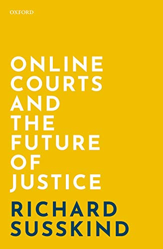 Imagen de archivo de Online Courts and the Future of Justice a la venta por HPB-Red