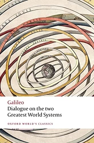 Imagen de archivo de Dialogue on the Two Greatest World Systems (Oxford World's Classics) a la venta por Books Unplugged