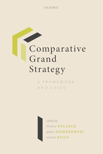 Beispielbild fr Comparative Grand Strategy: A Framework and Cases zum Verkauf von HPB-Red